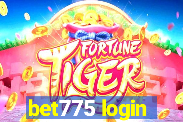 bet775 login